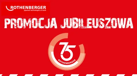 PROMOCJA - Świętuj z ROTHENBERGER 75 lat!