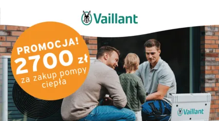 VAILLANT - Zgarnij 2700 zł za zakup pompy ciepła