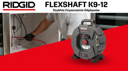 RIDGID - Szybkie czyszczenie odpływów z FlexShaft K9-12 