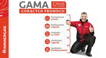 IMMERGAS - Poznaj gamę gorących promocji w Programie Caius