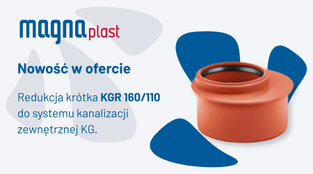 Redukcja KGR 160/110 – nowy element systemu KG od Magnaplast