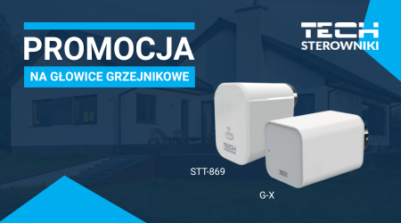 Promocja na inteligentne głowice TECH STEROWNIKI