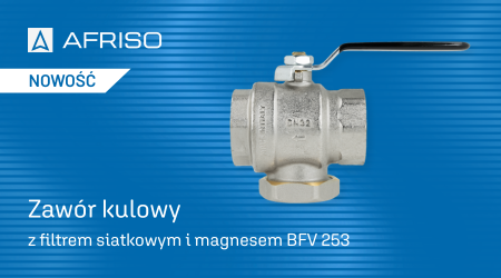 BFV 253: Zawór kulowy AFRISO z filtrem i magnesem do nowoczesnych instalacji